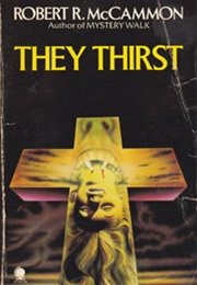 They Thirst (Robert R. McCammon)