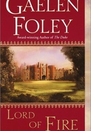 Lord of Fire (Gaelen Foley)