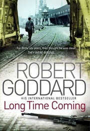 Long Time Coming (Robert Goddard)