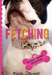 Fetching (Kiera Stewart)