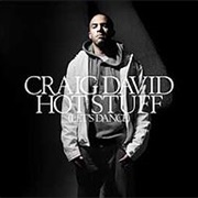 Hot Stuff (Let's Dance) - Craig David