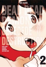 Dead Dead Demon's Dededede Destruction Vol. 2 (Inio Asano)