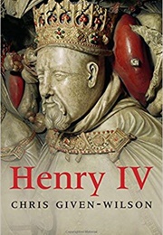 Henry IV (Chris Given-Wilson)