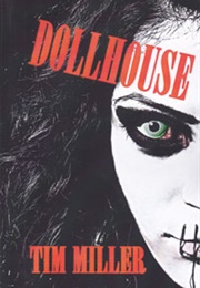 Dollhouse (Tim Miller)