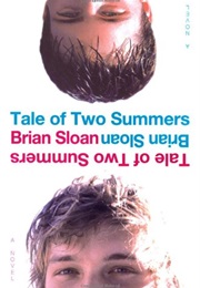 A Tale of Two Summers (Brian Sloan)