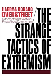 The Strange Tactics of Extremism (Harry Allen Overstreet)