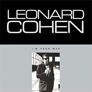 I&#39;m Your Man - Leonard Cohen