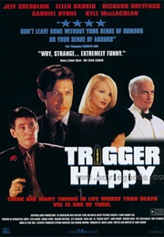 Trigger Happy (1996)