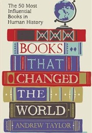 Books That Changed the World (Andrew Taylor)