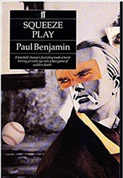 Squeeze Play (Paul Auster (As Paul Benjamin))