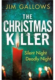 The Christmas Killer (Jim Gallows)