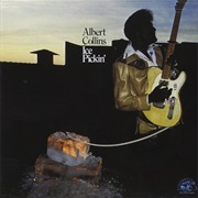 Albert Collins - Ice Pickin'