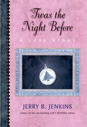 Twas the Night Before (Jerry B. Jenkins)
