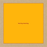 Swans-  Leaving Meaning.