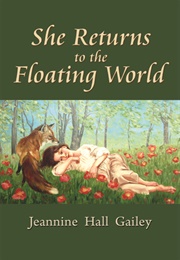 She Returns to the Floating World (Jeannine Hall Gailey)