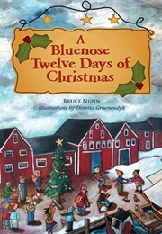 Bluenose Twelve Days of Christmas (Bruce Ninn)