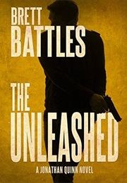 The Unleashed (Brett Battles)