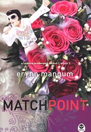Match Point (Erynn Mangum)