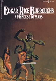 A Princess of Mars (Edgar Rice Burroughs)