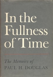 In the Fullness of Time (Paul Howard Douglas)