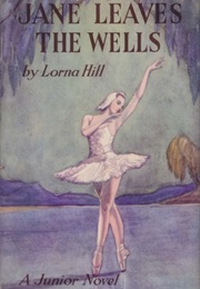 Jane Leaves the Wells (Lorna Hill)