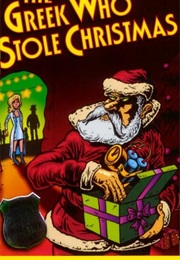 The Greek Who Stole Christmas (Anthony Horowitz)
