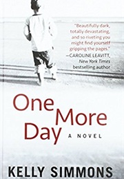 One More Day (Kelly Simmons)