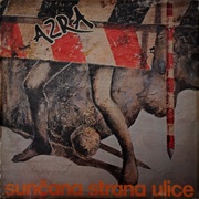 Azra - Sunčana Strana Ulice