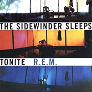 The Sidewinder Sleeps Tonite - R.E.M.
