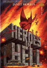 Heroes in Hell (Janet Morris)