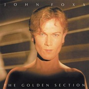 John Foxx - The Golden Section