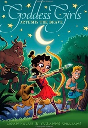 Artemis the Brave (Joan Holub &amp; Suzanne Williams)