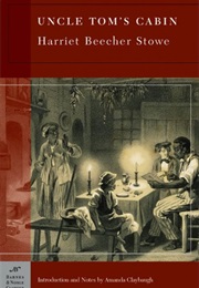 Uncle Tom's Cabin (Harriet Beecher Stowe)