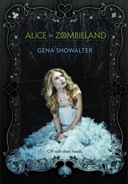 Alice in Zombieland (Gena Showalter)