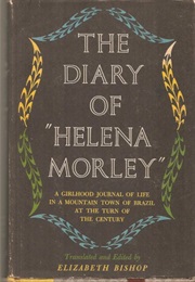 The Diary of "Helena Morley" (Translated by Elizabeth Bishop)