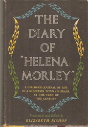 The Diary of &quot;Helena Morley&quot; (Translated by Elizabeth Bishop)