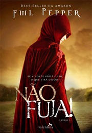 Não Fuja (FML Pepper)