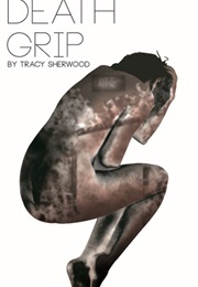 Death Grip (Tracy Sherwood)