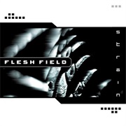 Flesh Field - Strain