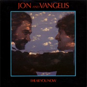 Jon & Vangelis - I Hear You Know