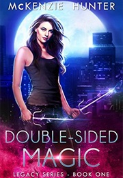 Double-Sided Magic (McKenzie Hunter)