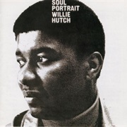 Willie Hutch - Soul Portrait