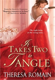 It Takes Two to Tangle (Theresa Romain)