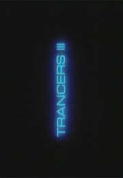 Trancers III. (1992)