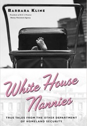 White House Nannies (Barbara Kline)