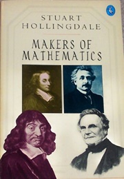 Makers of Mathematics (Stuart Hollingdale)