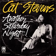 Another Saturday Night - Cat Stevens