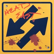 Head East - Since You've Been Gone