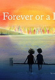 Forever or a Day (Sarah Jacoby)
