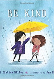 Be Kind (Pat Zietlow Miller)